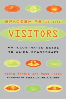 Image for Spaceships of the visitors  : an illustrated guide to alien spacecraft