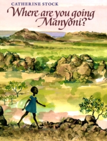 Image for Where Are You Going, Manyoni?