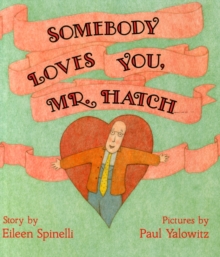 Image for Somebody Loves You, Mr Hatch