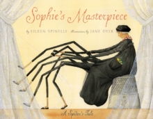 Image for Sophie's Masterpiece: A Spider's tale