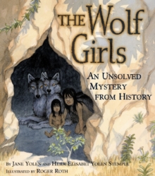 Image for The Wolf Girls : An Unsolved Mystery from History