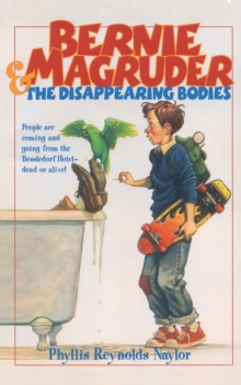 Image for Bernie Magruder and the Disappearing Bodies