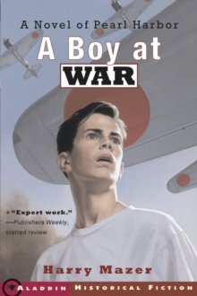 Image for A Boy at War : A Novel of Pearl Harbor