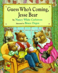 Image for Guess Who's Coming, Jesse Bear