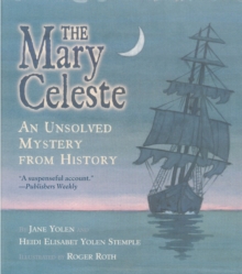 Image for The Mary Celeste : An Unsolved Mystery from History