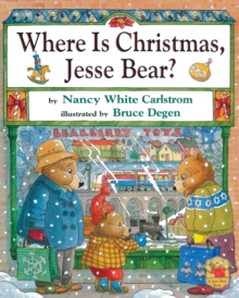 Image for Where Is Christmas, Jesse Bear?