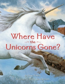 Image for Where Have the Unicorns Gone?