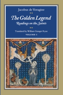 Image for The Golden Legend, Volume I : Readings on the Saints