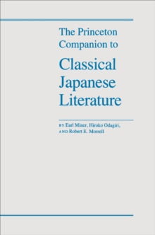 Image for The Princeton Companion to Classical Japanese Literature