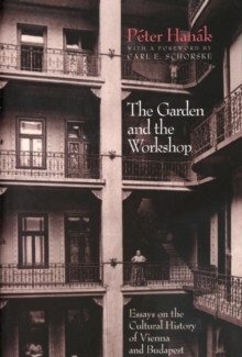 Image for The Garden and the Workshop