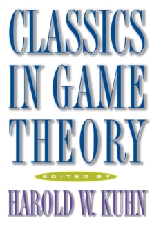 Classics in Game Theory