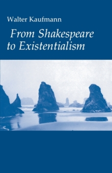 From Shakespeare to Existentialism