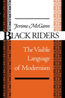 Image for Black Riders : The Visible Language of Modernism