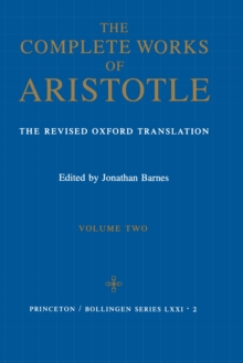 Image for The complete works of Aristotle  : the revised Oxford translationVol 2