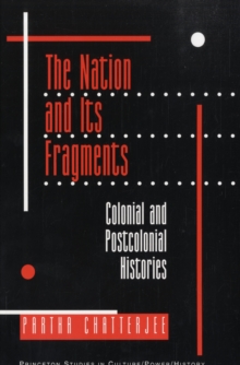 The Nation and Its Fragments: Colonial and Postcolonial Histories