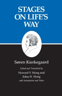 Kierkegaard’s Writings, XI, Volume 11: Stages on Life’s Way