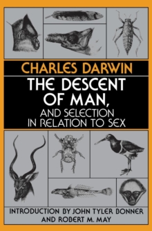 Descent of Man, and Selection in Relation to Sex