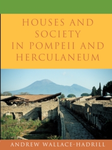 Image for Houses and society in Pompeii and Herculaneum