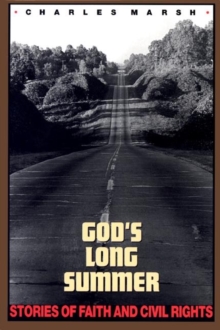 Image for God's long summer  : stories of faith and civil rights