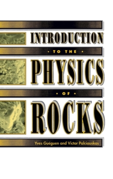 Introduction to the Physics of Rocks