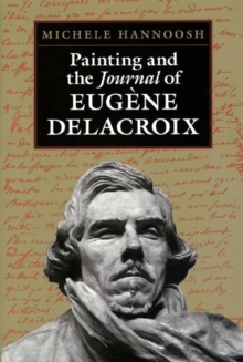 Image for Painting and the Journal of Eugene Delacroix