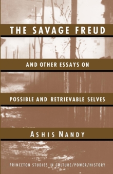 Image for The "Savage Freud" and Other Essays on Possible and Retrievable Selves
