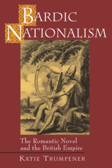 Image for Bardic nationalism  : the romantic novel and the British Empire