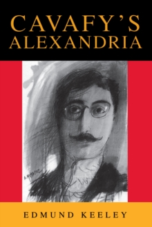 Image for Cavafy's Alexandria : Expanded Edition