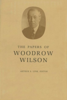 Image for The Papers of Woodrow Wilson, Volume 39