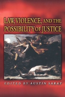 Image for Law, Violence, and the Possibility of Justice