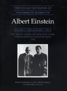 Image for The Collected Papers of Albert Einstein, Volume 8 : The Berlin Years: Correspondence, 1914-1918