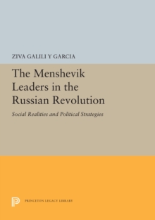 Image for The Menshevik Leaders in the Russian Revolution