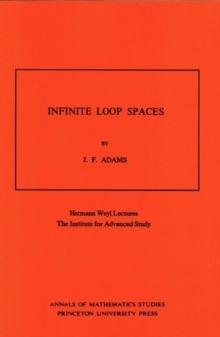 Image for Infinite Loop Spaces (AM-90), Volume 90
