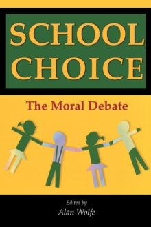 Image for School choice  : the moral debate