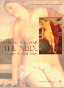 Image for The Clark: the Nude: A Study in Ideal Form (Cloth)