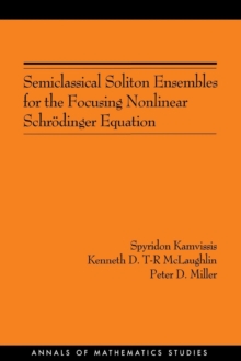 Image for Semiclassical Soliton Ensembles for the Focusing Nonlinear Schrodinger Equation (AM-154)
