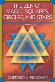Image for The Zen of Magic Squares, Circles, and Stars