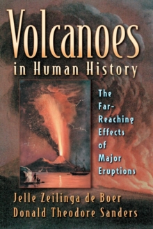 Image for Volcanoes in human history  : the far-reaching effects of major eruptions