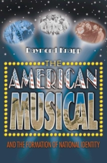 Image for The American musical and the formation of national identity