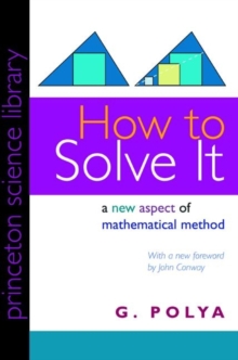Image for How to solve it  : a new aspect of mathematical method