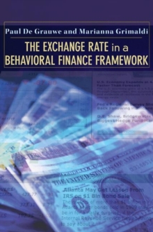 Image for The Exchange Rate in a Behavioral Finance Framework
