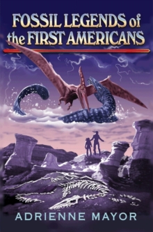 Image for Fossil legends of the first Americans