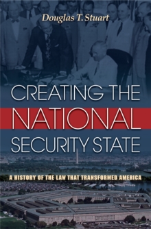 Image for Creating the National Security State