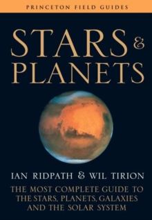 Image for Stars and Planets : The Most Complete Guide to the Stars, Planets, Galaxies, and the Solar System