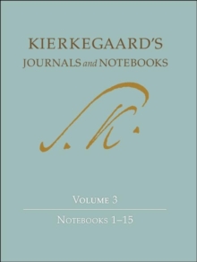 Image for Kierkegaard's journals and notebooksVol. 3: Notebooks 1-15