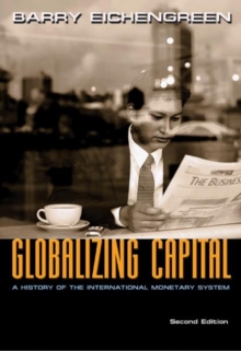 Image for Globalizing capital  : a history of the international monetary system