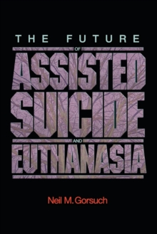 Image for The Future of Assisted Suicide and Euthanasia