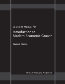 Image for Solutions Manual for "Introduction to Modern Economic Growth"