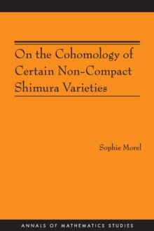 On the Cohomology of Certain Non-Compact Shimura Varieties (AM-173)