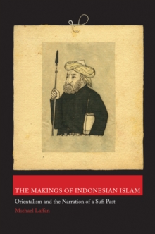 Makings of Indonesian Islam